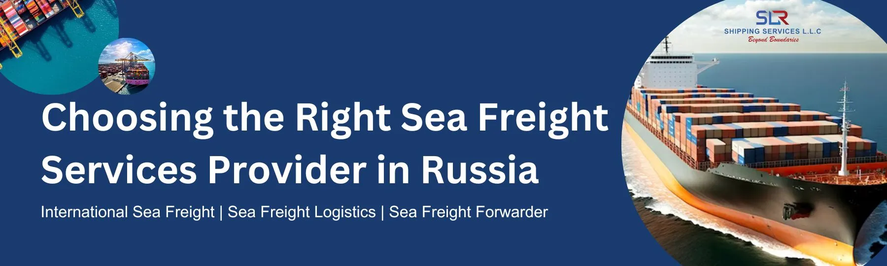Cost-Effective Sea Freight Services in Russia for Global Shipping