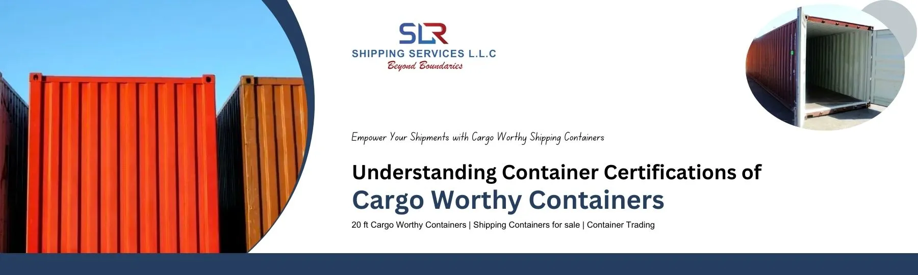 Understand why you need Cargo Worthy Containers in shipping