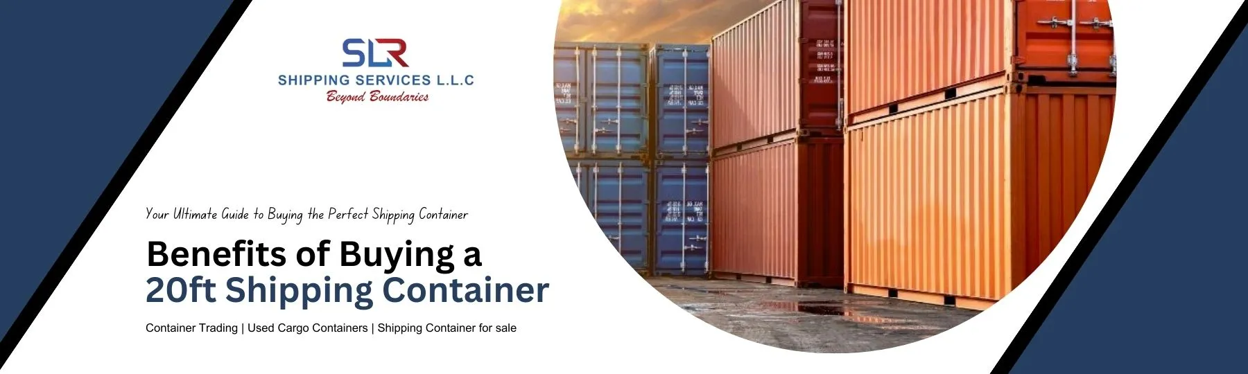 Buying Your 20ft Shipping Container for sale with SLR Shipping